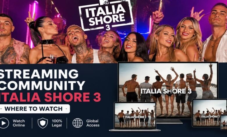 Streaming Community Italia Shore 3: Where to Watch